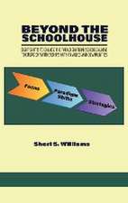 Beyond the Schoolhouse