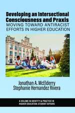 Developing an Intersectional Consciousness and Praxis