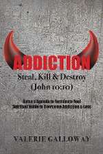 Addiction Steal, Kill & Destroy