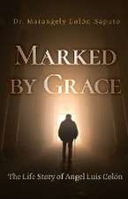 Marked by Grace