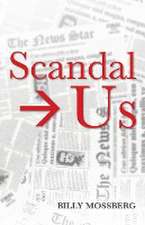 Scandal ¿ Us