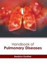 Handbook of Pulmonary Diseases