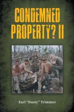 Condemned Property? II
