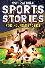 Inspirational Sports Stories for Young Readers