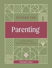 Wisdom for Parenting
