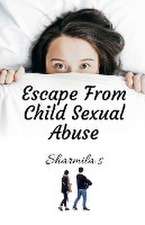 Escape from Child Sexual Abuse