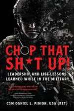 Chop that Sh*t Up!