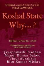 Koshal State Why ?