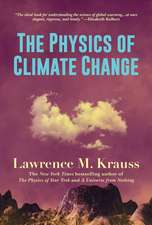 The Physics of Climate Change