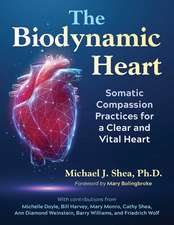 The Biodynamic Heart