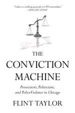 The Conviction Machine