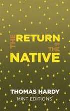 The Return of the Native