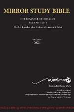 Hardback 11th Edition MIRROR STUDY BIBLE VOLUME 2 OF 3 Updated December 2023 Paul's Brilliant Epistles & The Amazing Book of Hebrews also, James - The Younger Brother of Jesus & Portions of Peter