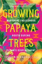 Growing Papaya Trees