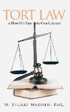 M. Stuart Madden, E: Tort Law