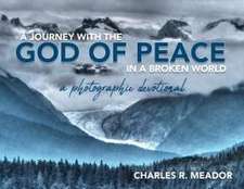 A Journey with the God of Peace in a Broken World