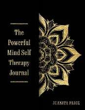 The Powerful Mind Self Therapy Journal