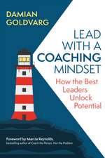 Lead with a Coaching Mindset