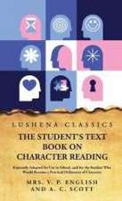 The Student's Text Book on Character Reading