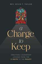 A Charge to Keep