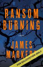 Ransom Burning