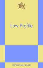 Low Profile: An 831 Stories Romance