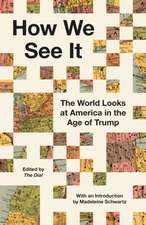 How We See It