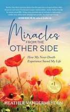 Miracles from the Other Side