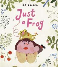Just a Frog