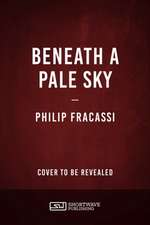 Beneath a Pale Sky