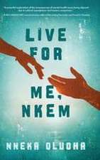 Live for Me, Nkem