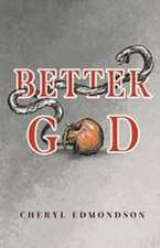 Better God