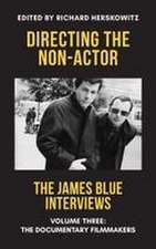 Directing the Non-Actor, Volume Three