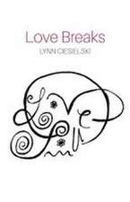Love Breaks