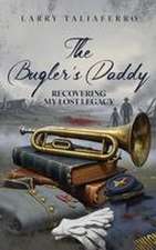 Taliaferro, L: Bugler's Daddy