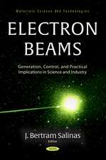 Electron Beams: Generation, Control, and Practical Implications in Science and Industry