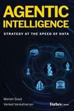 Agentic Intelligence
