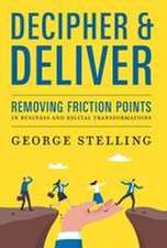 Decipher & Deliver