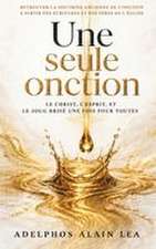 UNE SEULE ONCTION