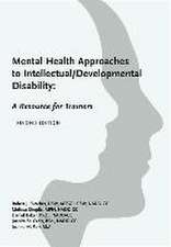 Mental Health Approaches to Intellectual / Developmental Disability: A Resource for Trainers