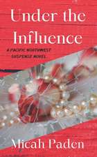 Under the Influence