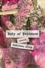 Body of Evidence