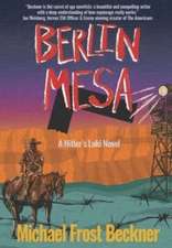 Berlin Mesa: A Hitler's Loki Novel