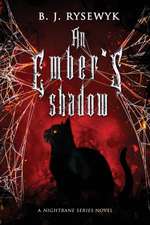 An Ember's Shadow