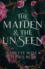 The Maiden & The Unseen