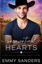 Unconventional Hearts (Plum Valley Cowboys Book 3)