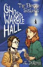 The Berge Sisters - The Ghosts of Warble Hall