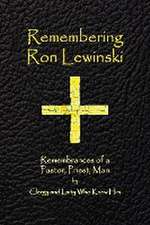 Remembering Ron Lewinski