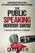 The Public Speaking Horror Show