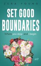 Set Good Boundaries